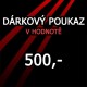 Dárkový poukaz v hodnotě 500 Kč